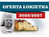 Budynek szkoły, obok głowa pomnika Władysława Łokietka. U góry napis: "Oferta Łokietka 2025/2026".