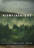 Okładka książki pt. "Niewyjaśnione".