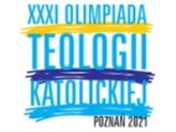 Błękitny napis na białbym tle "XXXI Olimpiada Teologii Katolickiej Poznań 2021".