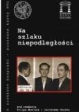 Okładka książki pt. "Na szlaku niepodległości"