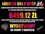 Na czarnym tle białe i kolorowe napisy, m.in. "Łokietek gra z WOŚP, 6118,50 zł". W lewem dolnym rogu kolorowe serduszko.